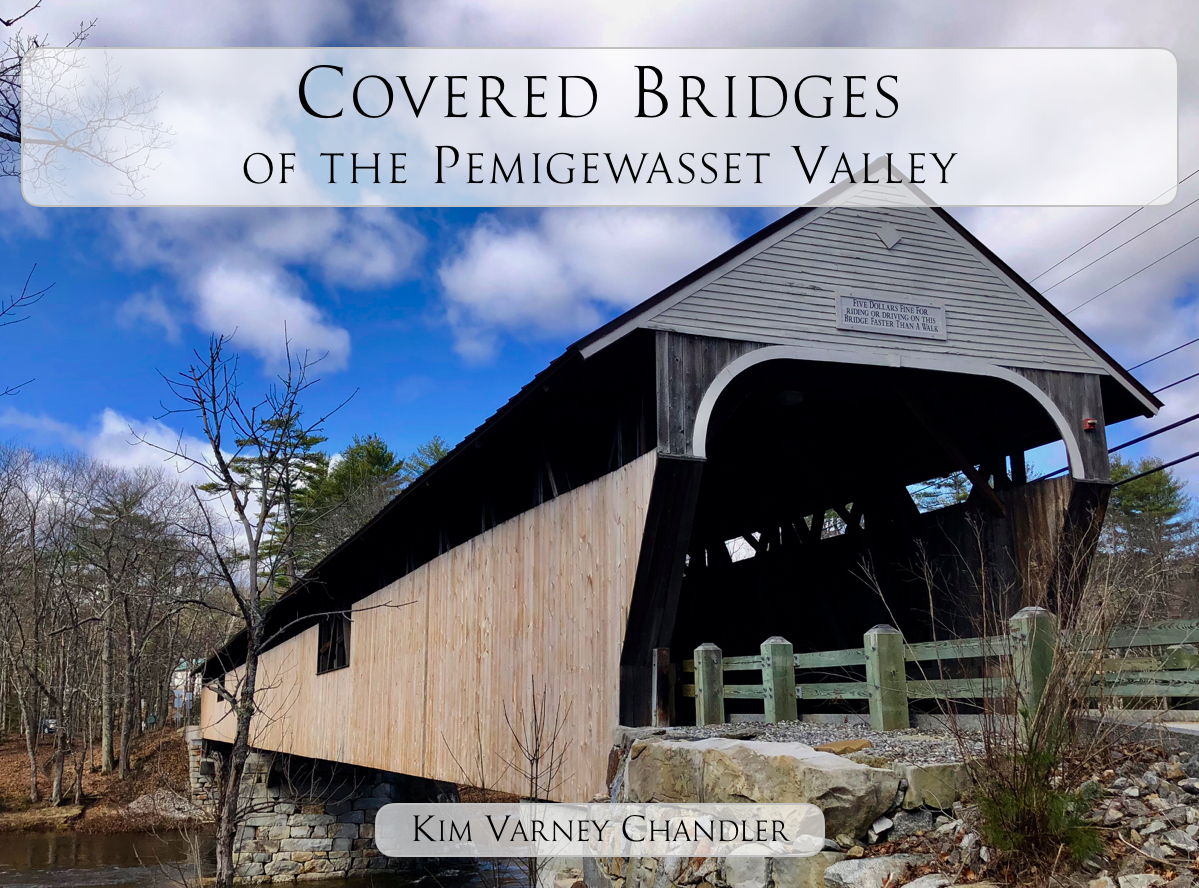 Covered Bridges of the Pemigewassest Valley