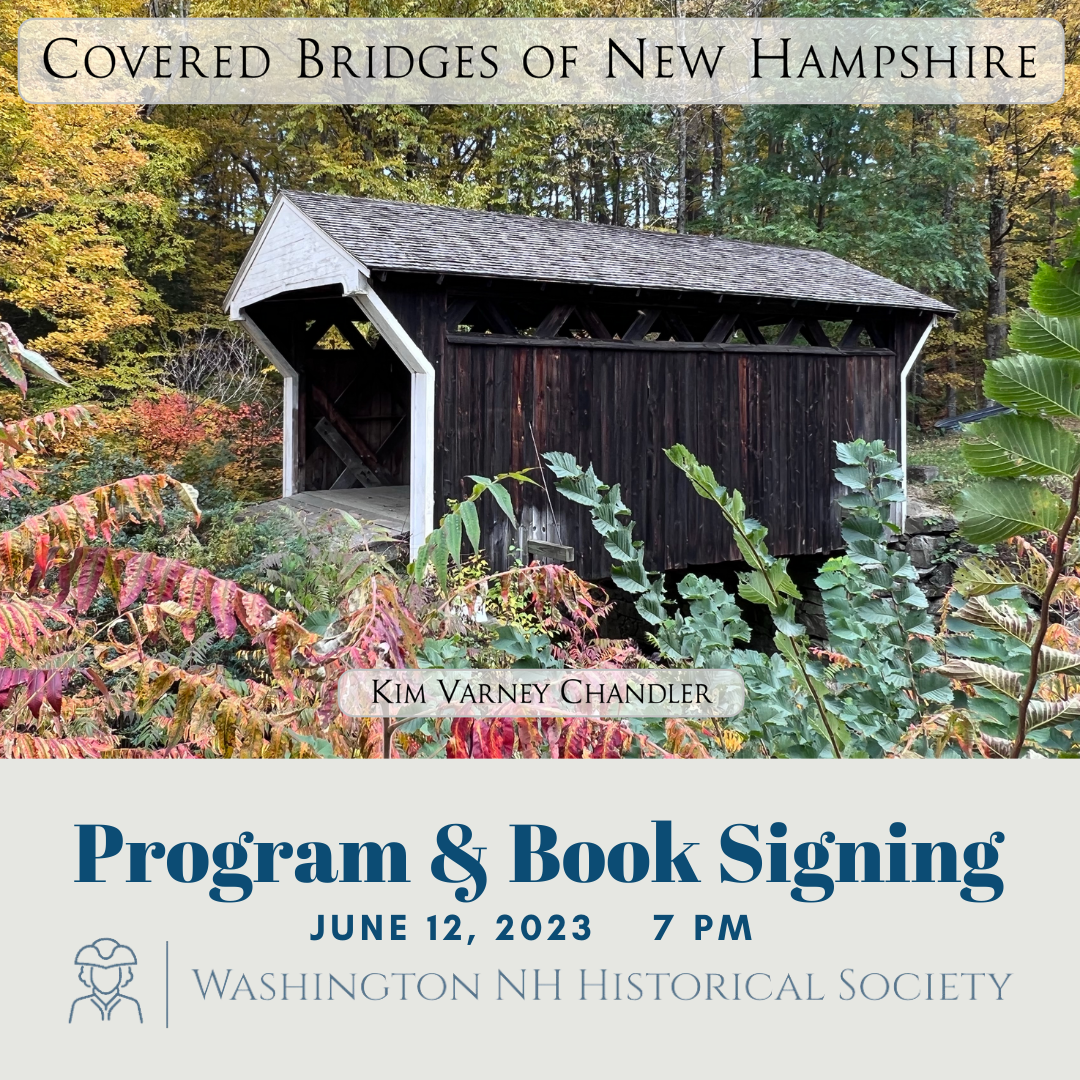 Washington Historical Society Program on Covered Bridges of New Hampshire