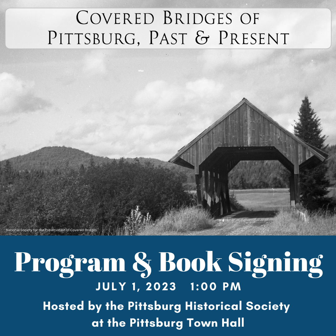 Pittsburg Historical Society program on Covered Bridges of New Hampshire