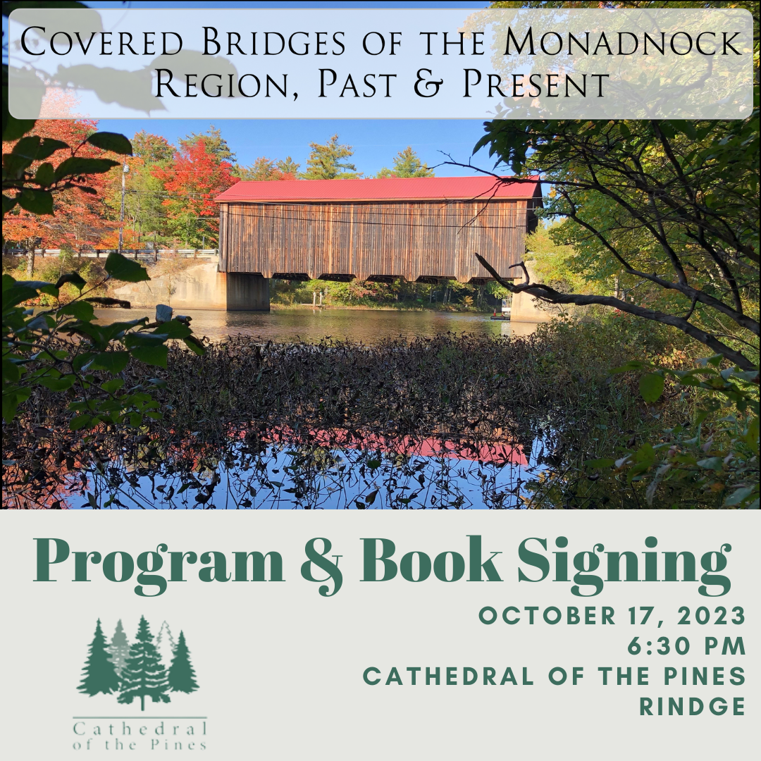 Cathedral of the Pines program on Covered Bridges of New Hampshire