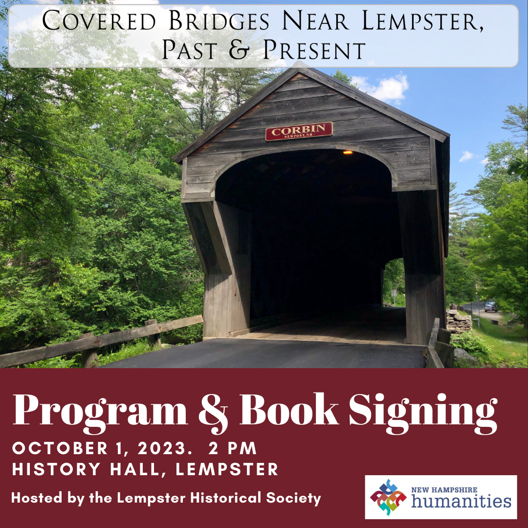 Lempster Historical Society Program on Covered Bridges of New Hampshire