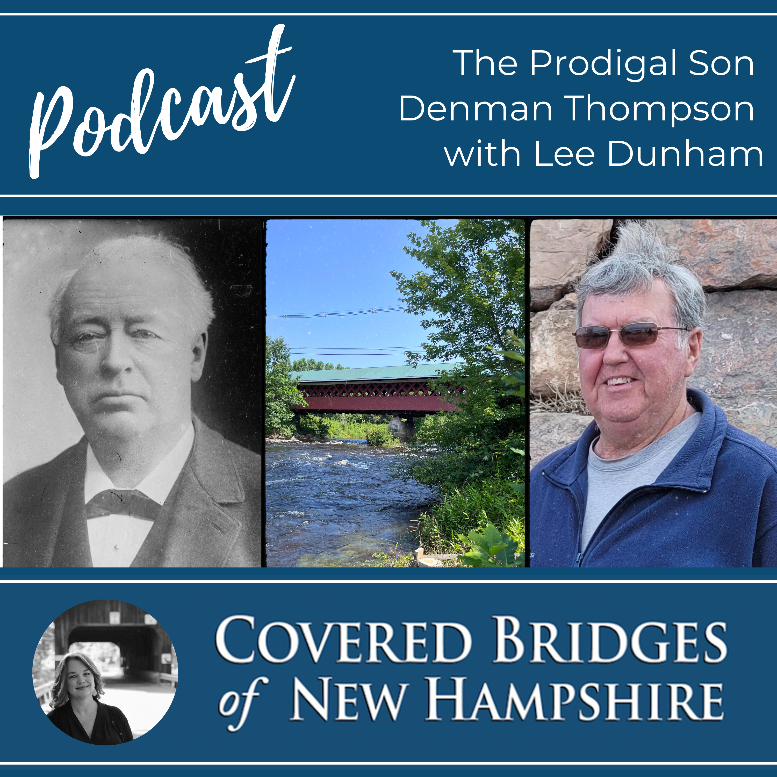Covered Bridges of New Hampshire Podcast Thompson Episode Covered Bridges of New Hampshire Podcast Thompson Episode