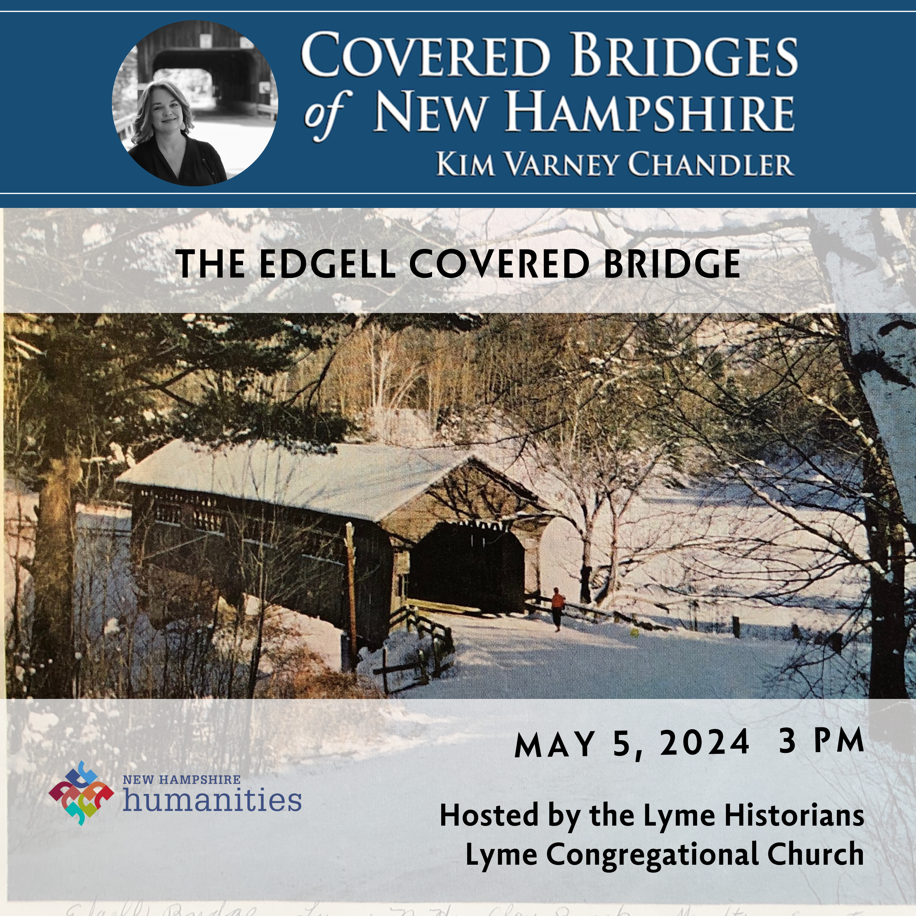 Lyme Hystorians Program on Covered Bridges of New Hampshire Lyme Hystorians Program on Covered Bridges of New Hampshire
