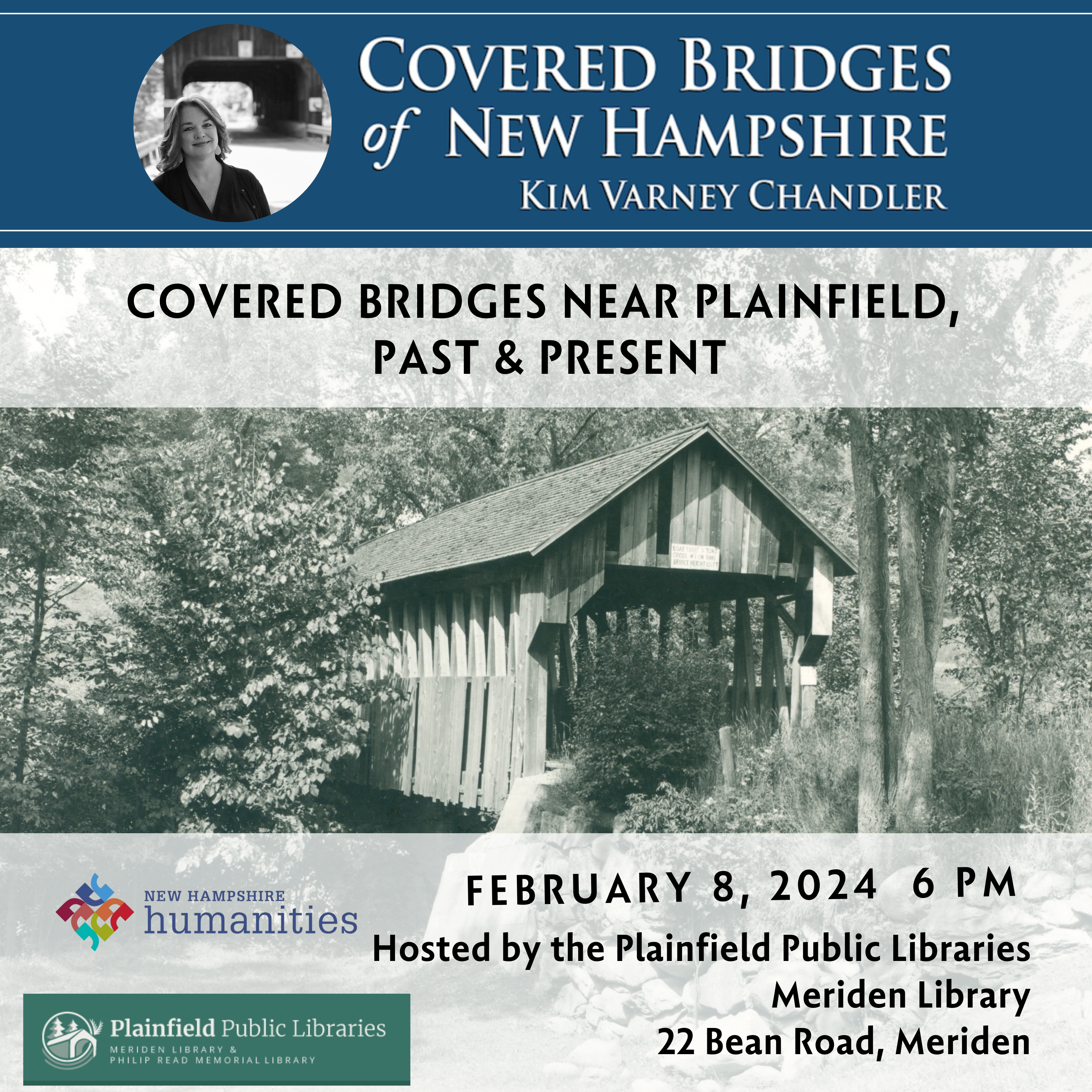 Plainfield Public Library Program on Covered Bridges of New Hampshire Plainfield Public Library Program on Covered Bridges of New Hampshire