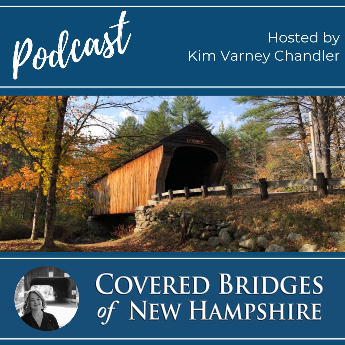 Covered Bridges of New Hampshire Podcast
