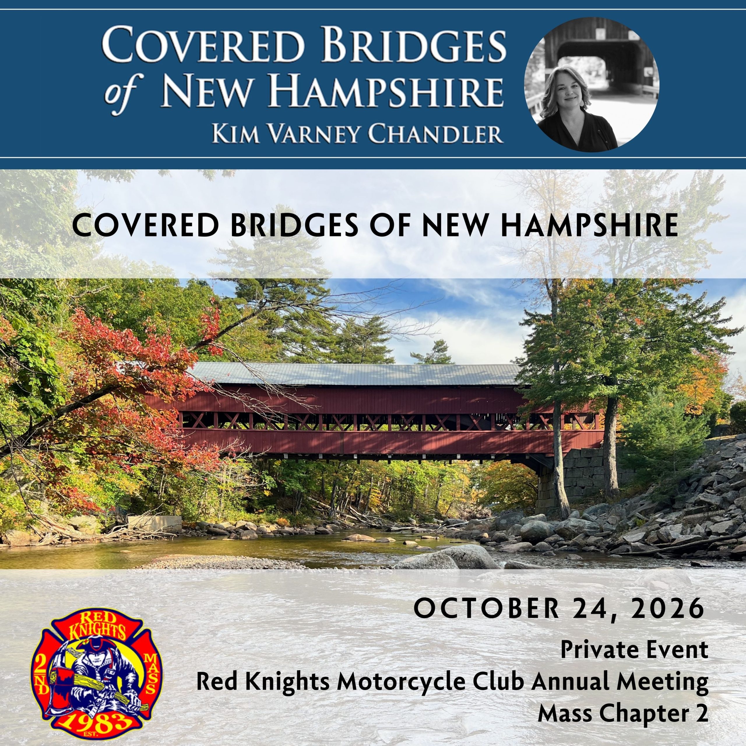 Red Knights Motorcycle Club, Mass Chapter 2 program on Covered Bridges of New Hampshire Red Knights Motorcycle Club, Mass Chapter 2 program on Covered Bridges of New Hampshire