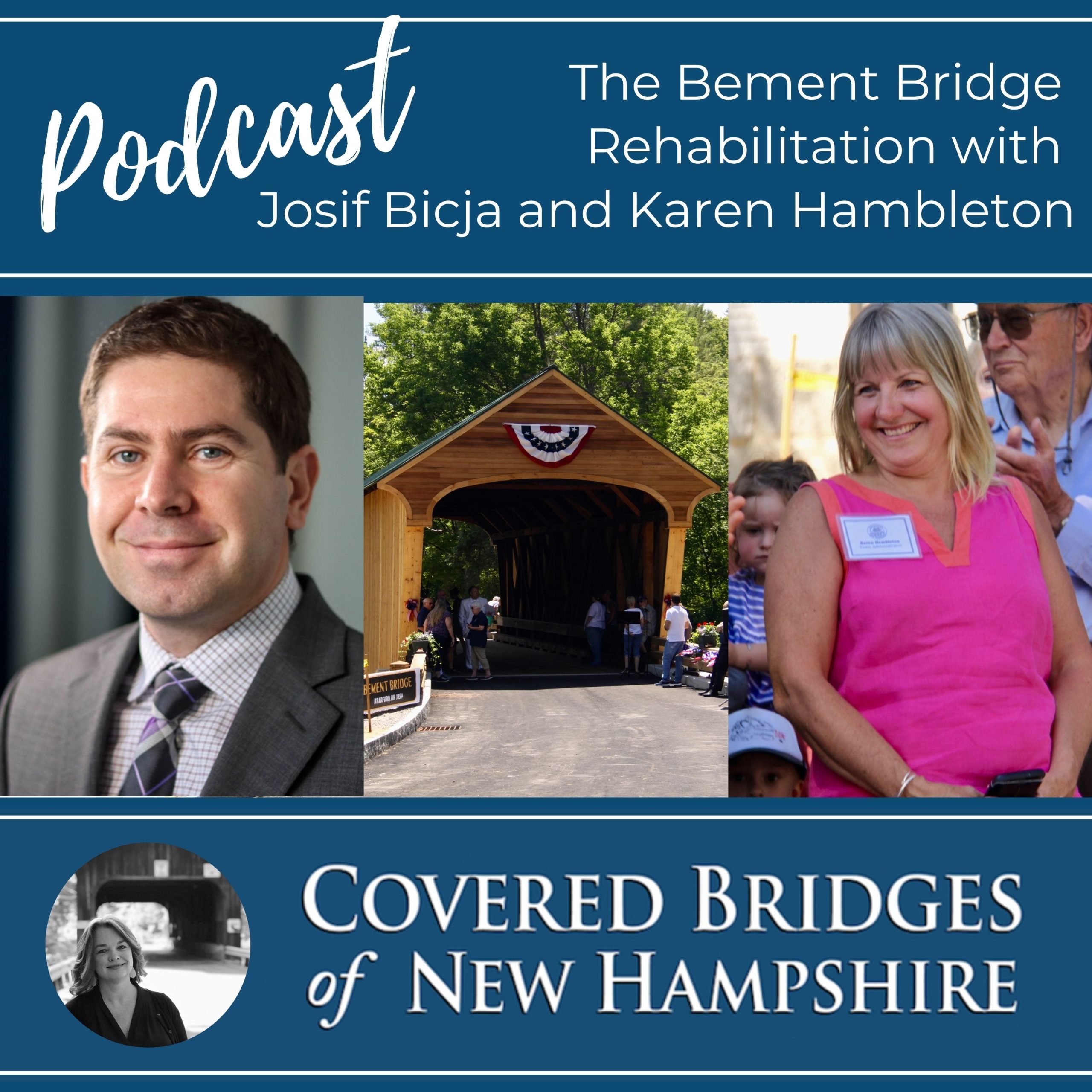 Covered Bridges of New Hampshire Podcast Bement Bridge Episode Covered Bridges of New Hampshire Podcast Bement Bridge Episode