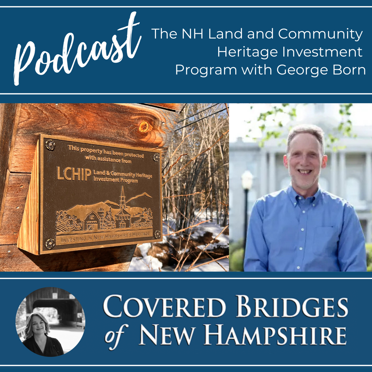 Covered Bridges of New Hampshire Podcast The Land and Community Heritage Investment Program