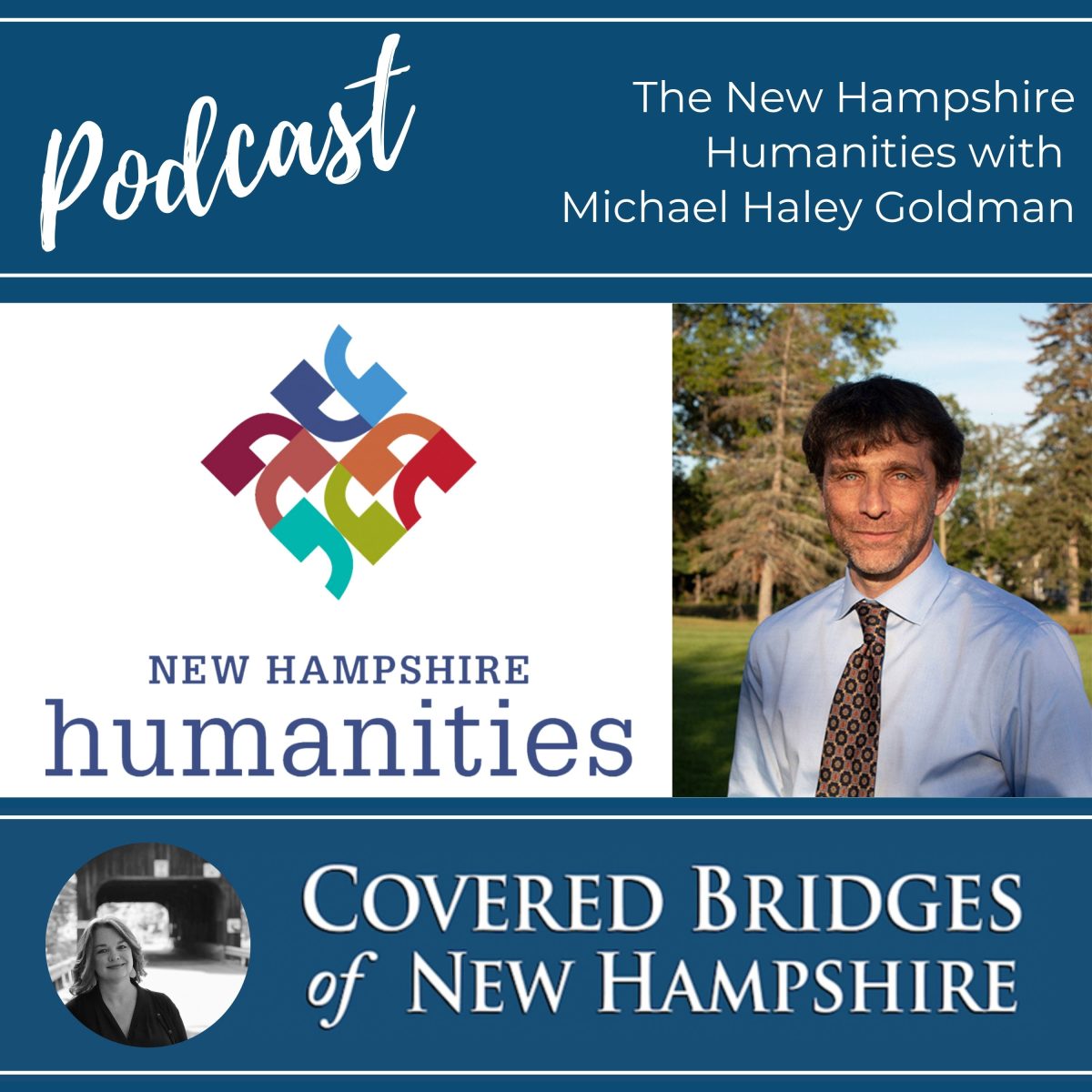 Covered Bridges of New Hampshire Podcast The New Hampshire Humanities